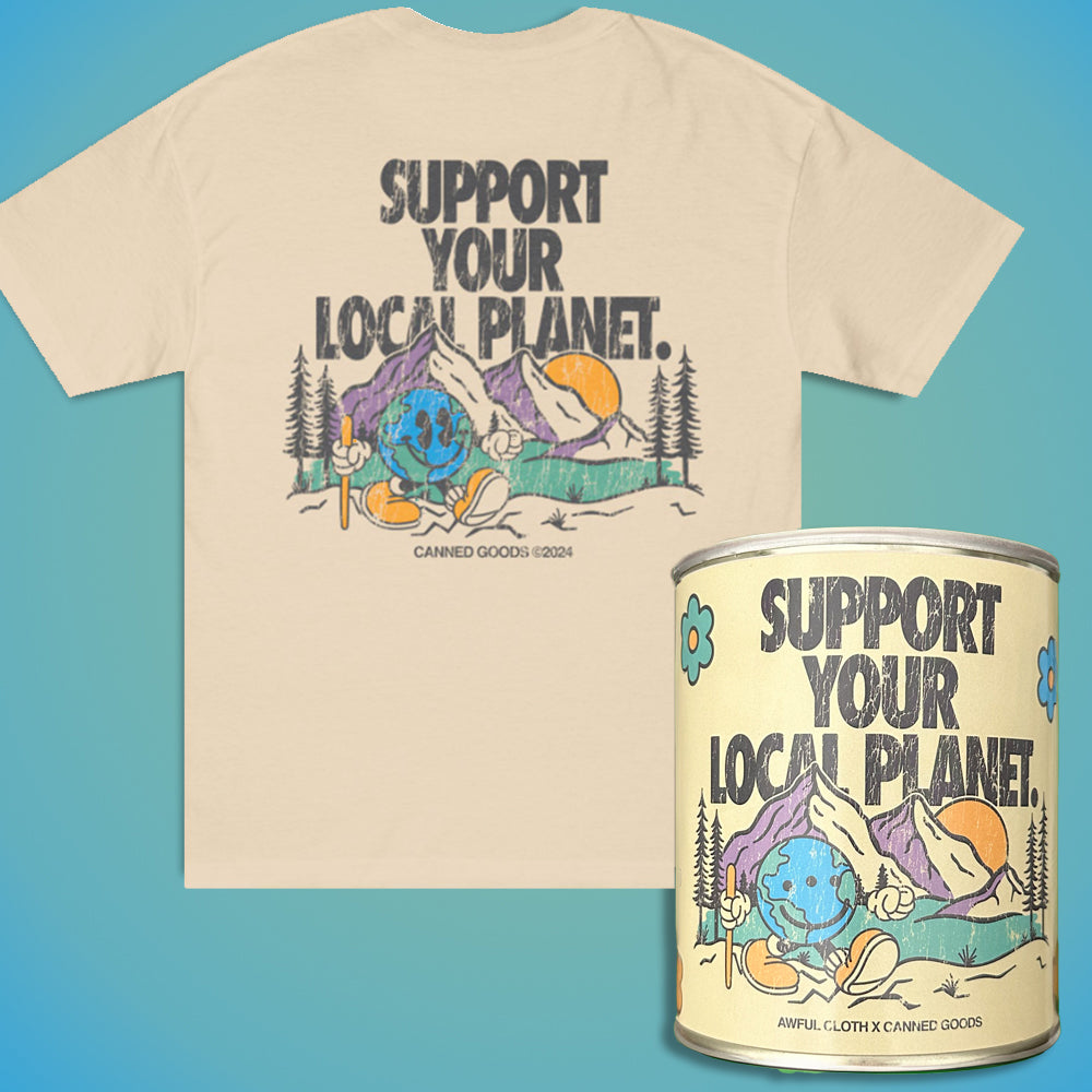 Support Your Local Planet Earth Day Tee
